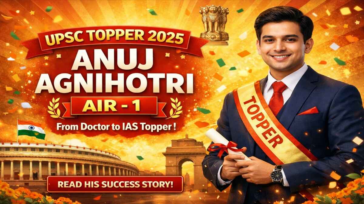 UPSC Topper 2025 Anuj Agnihotri ( image: ChatGPT)